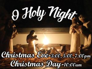 Christmas Eve Worship: 3:00, 5:00 or 7:00pm