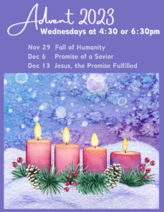 Advent Worship 4:30 or 6:30pm